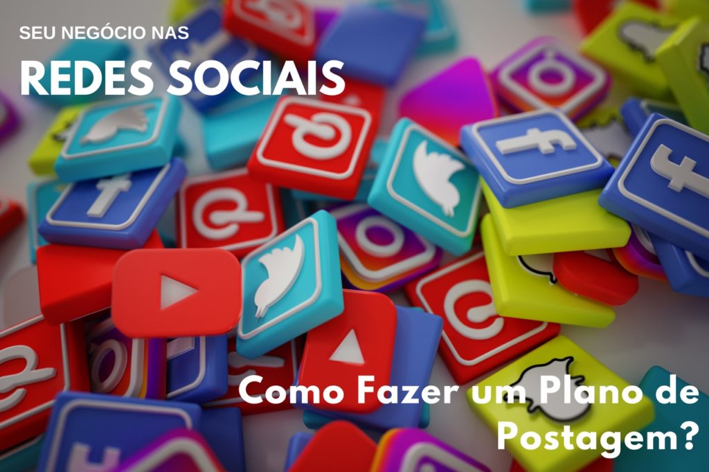 Como Fazer um Plano de Postagem [Seu Negócio Nas Redes Sociais – Parte 2 de 5]