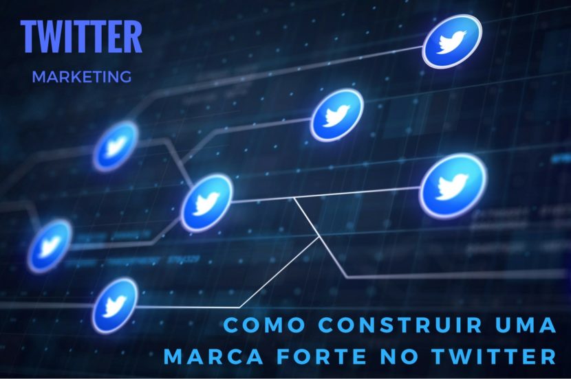 Como construir uma marca forte no Twitter