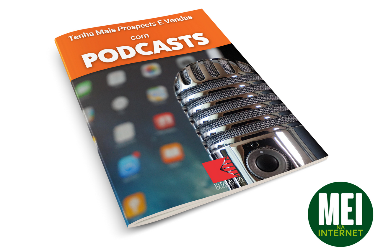 Tenha Mais Prospects e Vendas Com Podcasts