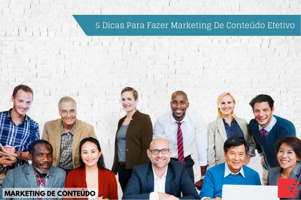 Marketing de Conteúdo - Básico - 5 Dicas Para Fazer Marketing De Conteúdo Efetivo